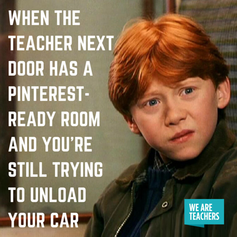 Funny back to school teacher meme with confused student face and caption about classroom prep, comparing Pinterest-ready rooms to unloading the car – We Are Teachers